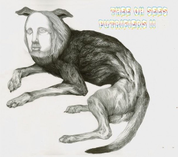 The Oh Sees Putrifiers II