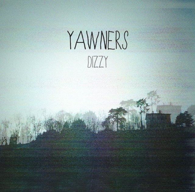 Yawners Dizzy